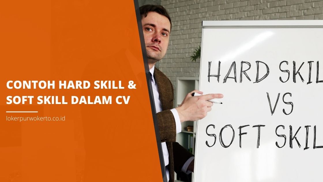 contoh hard skill dan soft skill dalam cv